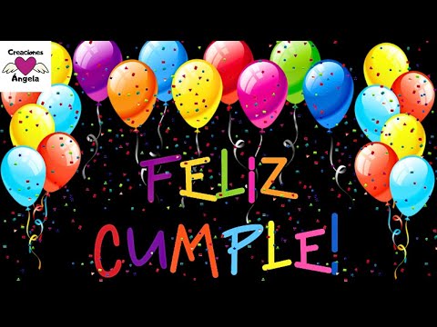 FELIZ CUMPLEAÑOS ORIGINAL - Versión en español | Creaciones Ángela