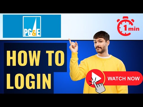 PGE Login⏬👇: Pacific Gas and Electric Login