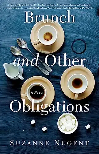 Brunch and Other Obligations A Novel