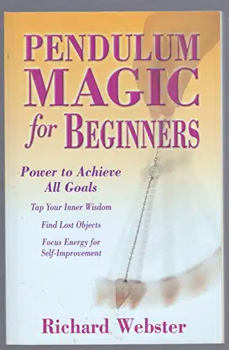 Pendulum Magic for Beginners Tap Into Your Inner Wisdom
