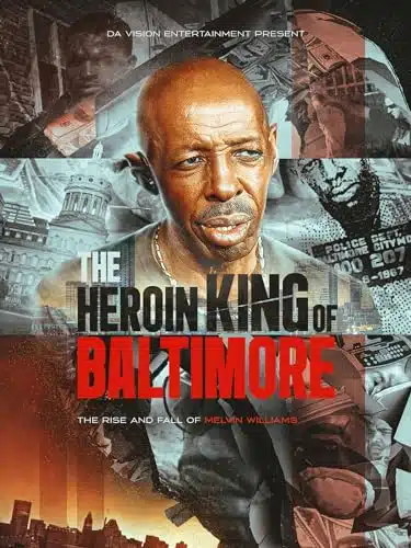 The Heroin King of Baltimore