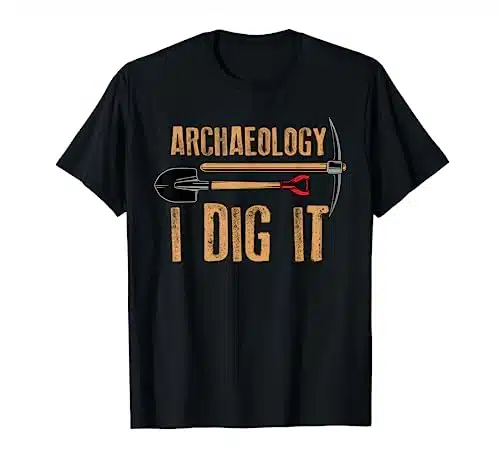 Funny Archaeology For Men Women Artifact Archaeologist Tools T Shirt