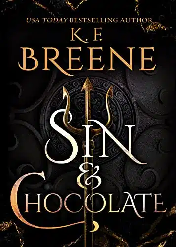 Sin & Chocolate (Demigods of San Francisco Book )
