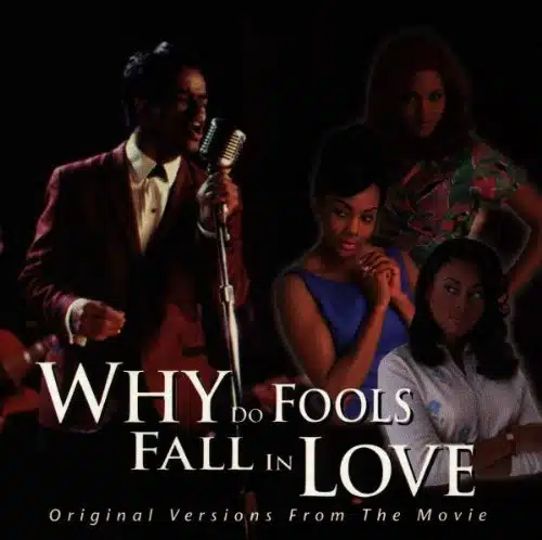 Why Do Fools Fall In Love Original Versions From The Movie