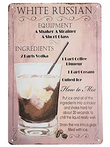 x Popular Cocktails and Drink Mix Recipes Menu on Metal Tin Sign Wall Decor Plaque Poster (WHITE RUSSIAN)