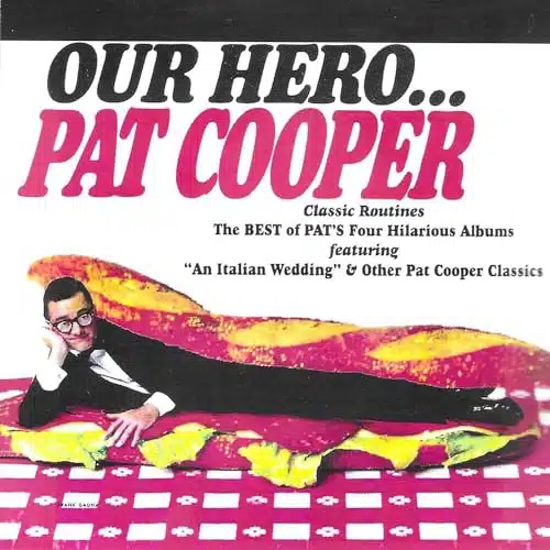 Our Hero, Best Of Pat's Four Hilarious Albums